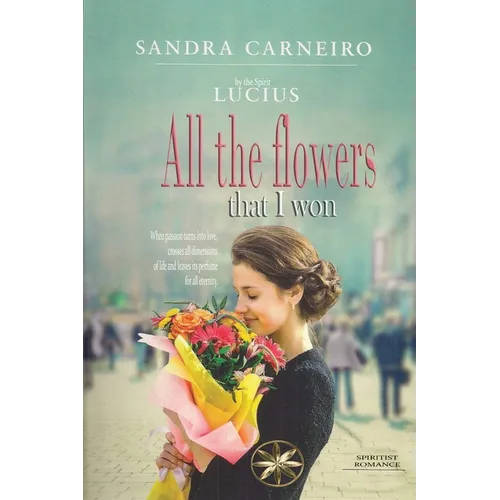 All the flowers that I won - Paperback