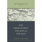 Rome, the Greek World, and the East: Volume 3: The Greek World, the Jews, and the East - Paperback