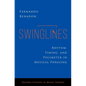 Swinglines: Rhythm, Timing, and Polymeter in Musical Phrasing - Hardcover