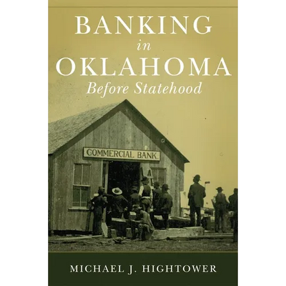 Banking in Oklahoma Before Statehood - Hardcover