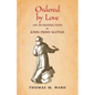 Ordered by Love: An Introduction to John Duns Scotus - Paperback