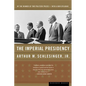 The Imperial Presidency - Paperback