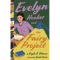 Evelyn Hooker and the Fairy Project - Hardcover