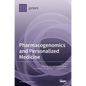 Pharmacogenomics and Personalized Medicine - Hardcover