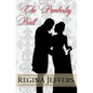 The Pemberley Ball: A Pride and Prejudice Vagary Novella - Paperback