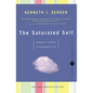 The Saturated Self: Delimmas of Identity in Contemporary Life - Paperback