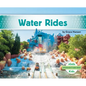 Water Rides - Library Binding