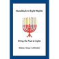 Hanukkah in Eight Nights: Bring the Past to Light - Paperback