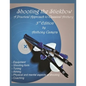 Shooting the Stickbow: A Practical Approach to Classical Archery, Third Edition - Paperback