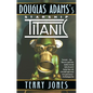 Douglas Adams's Starship Titanic - Paperback