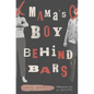 Mama's Boy Behind Bars: Volume 2 - Paperback