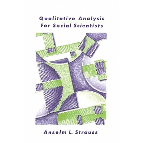 Qualitative Analysis for Social Scientists - Paperback