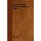 Manual For The Solution Of Military Ciphers - Paperback