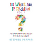 101 What Am I? Riddles - Vol. 1: Fun Brainteasers For Kids And Adults - Paperback