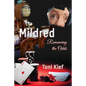 Mildred Romancing the Odds - Paperback
