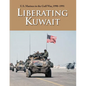 U.S. Marines in the Gulf War, 1990-1991: Liberating Kuwait - Paperback