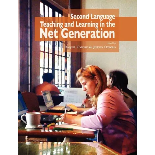 Second Language Teaching and Learning in the Net Generation - Paperback