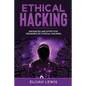 Ethical Hacking: Advanced and Effective Measures of Ethical Hacking - Paperback