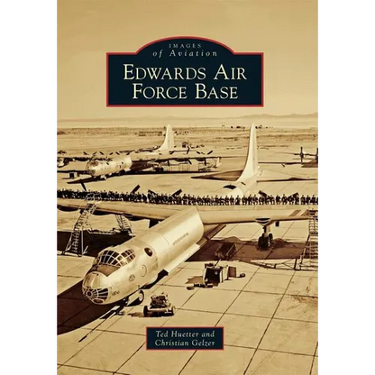 Edwards Air Force Base - Paperback