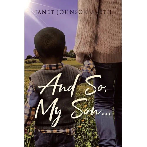 And So, My Son... - Paperback