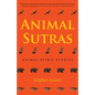 Animal Sutras: Animal Spirit Stories - Hardcover