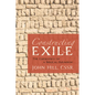 Constructing Exile: The Emergence of a Biblical Paradigm - Paperback