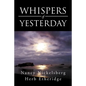Whispers of Yesterday - Paperback