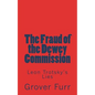 The Fraud of the Dewey Commission: Leon Trotsky's Lies - Paperback