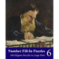 Number Fill-In Puzzles 6: 100 Elegant Puzzles in Large Print - Paperback