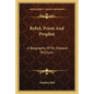 Rebel, Priest and Prophet: A Biography of Dr. Edward McGlynn - Paperback