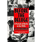 Before the Deluge: Portrait of Berlin in the 1920s, a - Paperback