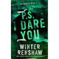 P.S. I Dare You - Paperback
