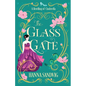 The Glass Gate: A Retelling of Cinderella - Paperback
