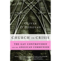 Church in Crisis: The Gay Controversy and the Anglican Communion - Paperback