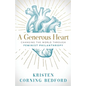 A Generous Heart: Changing the World Through Feminist Philanthropy - Paperback