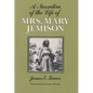 A Narrative of the Life of Mrs. Mary Jemison - Paperback