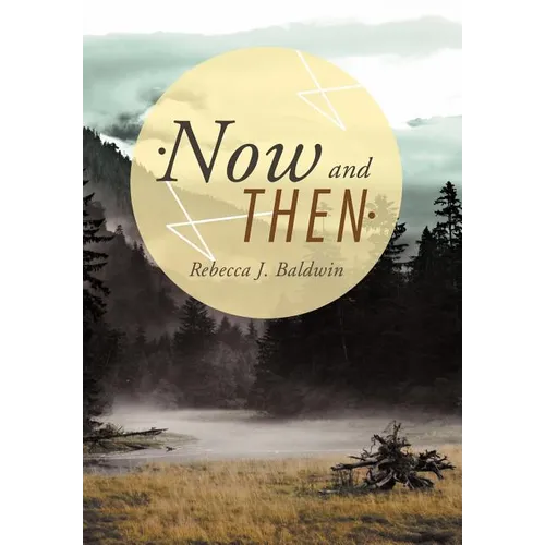 Now and Then - Hardcover