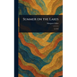 Summer on the Lakes - Hardcover