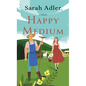 Happy Medium - Library Binding