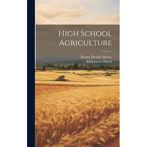 High School Agriculture - Hardcover