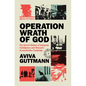 Operation Wrath of God - Hardcover