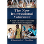 The New International Volunteer: A Hands-On Guide to Sustainable and Inclusive Development - Paperback