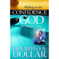 Walking in the Confidence of God in Troubled Times - Paperback