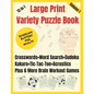 Boredom Busters for Adults: 12-in-1 Large Print Variety Puzzle Book - Volume 1: Crosswords, Word Search, Sudoku, Tic-Tac-Toe, Kakuro, Acrostics, P - Paperback