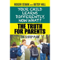 Your Child Learns Differently, Now What?: The Truth for Parents - Paperback