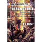 The Road to Hell: Rock Band Fights Evil Vols. 4-6 - Paperback