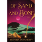 Of Sand and Bone - Paperback