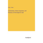 Commentary, Critical, Expository, and Practical, on the Gospel of Luke - Hardcover
