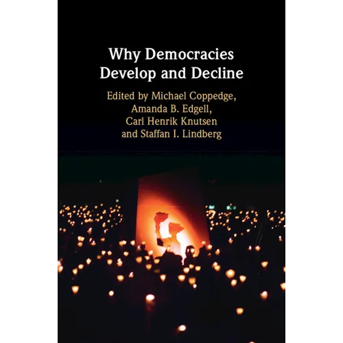 Why Democracies Develop and Decline - Paperback