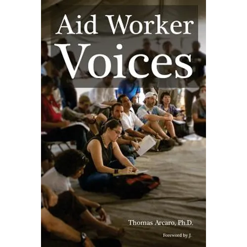 Aid Worker Voices - Paperback